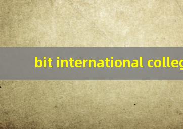 bit international college